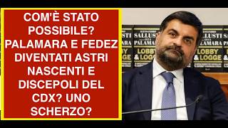 COM'È STATO POSSIBILE? PALAMARA E FEDEZ DIVENTATI ASTRI NASCENTI E DISCEPOLI DEL CDX? UNO SCHERZO?