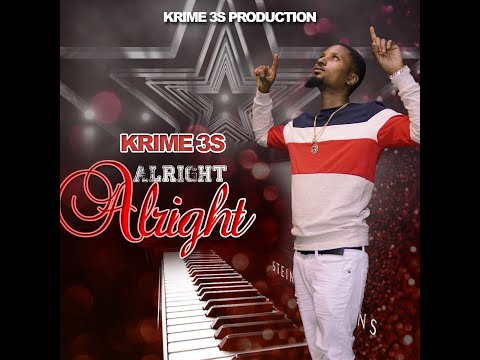 Krime 3S - ALRIGHT (cellphone video)