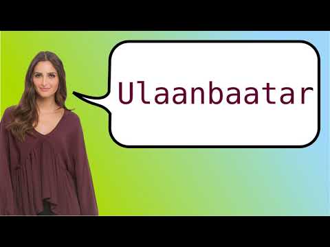 How to say 'Ulan Bator' in French?