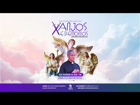 Encontro de oração Anjos e Demônios - 8/2/2026