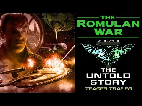 THE ROMULAN WAR: Teaser Trailer "The Untold Story"