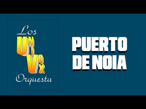 Orquesta Los Univox | Puerto de Noia