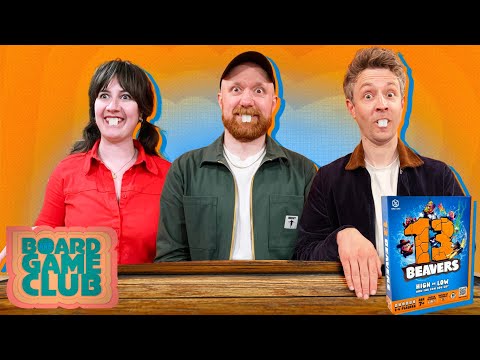 Let's Play 13 BEAVERS (ft. Matt Edmondson) | Board Game Club