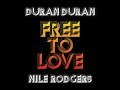 Duran Duran - Free to Love (feat. Nile Rodgers)