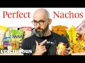 How Babish Makes His Perfect Nachos Every Choice Every Step Epicurious