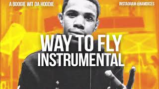 A Boogie Wit Da Hoodie &quot;Way to Fly&quot; Instrumental Prod. by Dices *FREE DL*