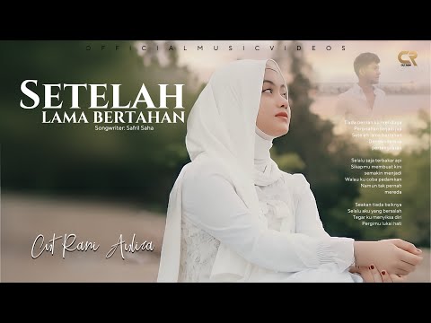 Setelah Lama Bertahan - Cut Rani Auliza