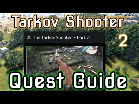Tarkov Shooter Part 2 Quest Guide #tarkov