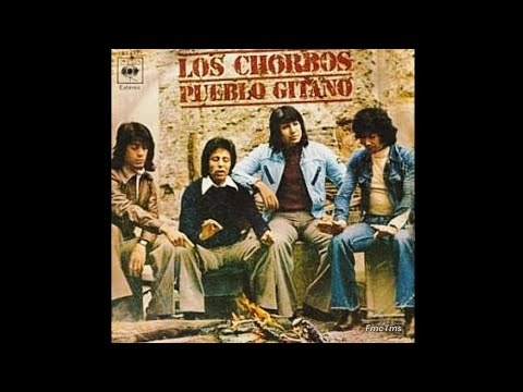 Pueblo Gitano - Los Chorbos