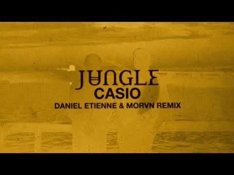 Jungle - Casio (Daniel Etienne & MORVN Remix)