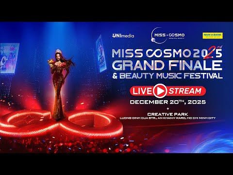 LIVE 🔴 THE MISS COSMO 2025 GRAND FINALE & BEAUTY MUSIC FESTIVAL