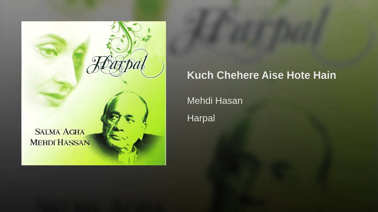Kuch Chehre Aise Hote Hain (Male) Lyrics | Har Pal | Mehdi Hassan | A Bobby