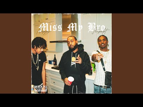 Miss My Bro (feat. Nappy)
