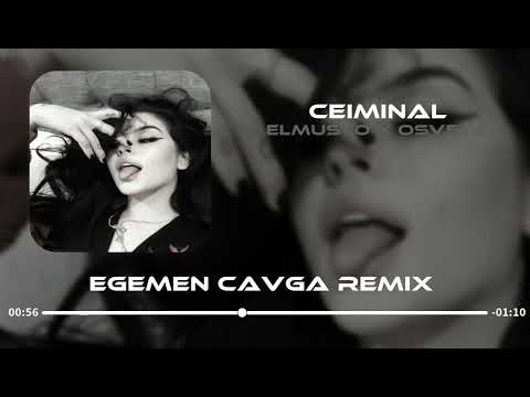 ELMUSTO X OSVETA - CRIMINAL ( Egemen Çavga Remix ) #tiktok