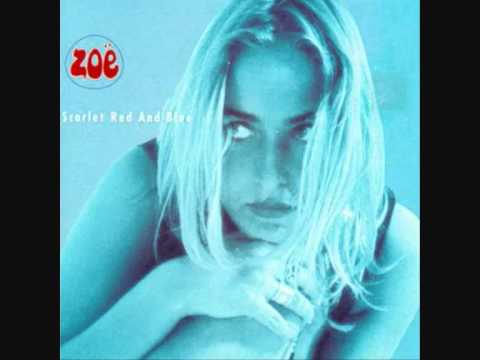 Zoe - Scarlet Red and Blue (1991)