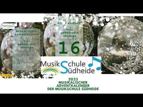 16 Dezember_Musikalischer Adventkalender 2023 der Musikschule Südheide