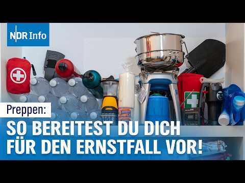 Preppen für den Notfall: So bereitest du dich für Katastrophen und Krisen vor! | Überland I NDR Info