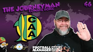 I'm Back Baby! -  The FM24 Journeyman - C3 EP46 - Aldosivi - Argentina