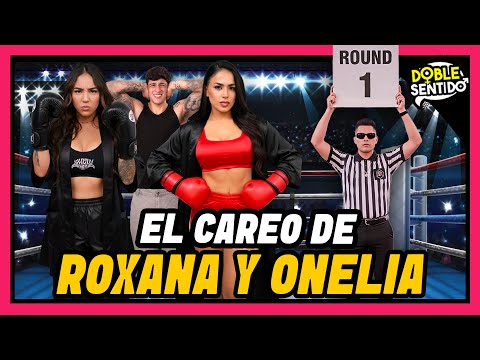 EL CAREO DE ROXANA Y ONELIA | DOBLE SENTIDO | EN VIVO