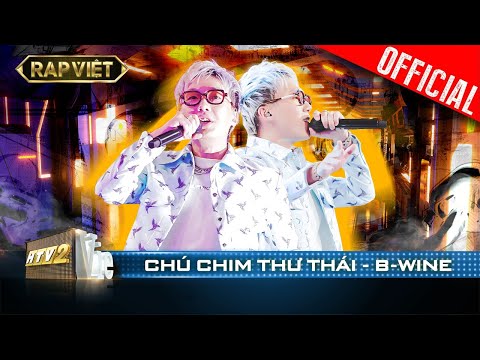 B-Wine hóa Chú Chim Thư Thái qua bản rap chất lượng | Rap Việt - Mùa 2 [Live Stage]