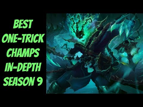 Best One-Trick Champs for Each Role In-Depth -- Season 9 -- League of Legends