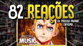 82 REAÇÕES | Eu Preciso Mudar | Takemichi (Tokyo Revengers) | Enygma