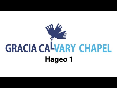 HAGEO 1 | GRACIA CALVARY CHAPEL