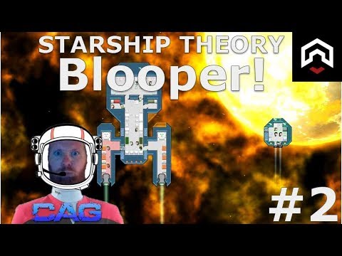 Starship Theory || First attempt! (blooper) || Starship Theory Part 1
