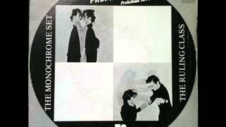 The Monochrome Set - The Ruling Class