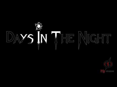 Days In The Night