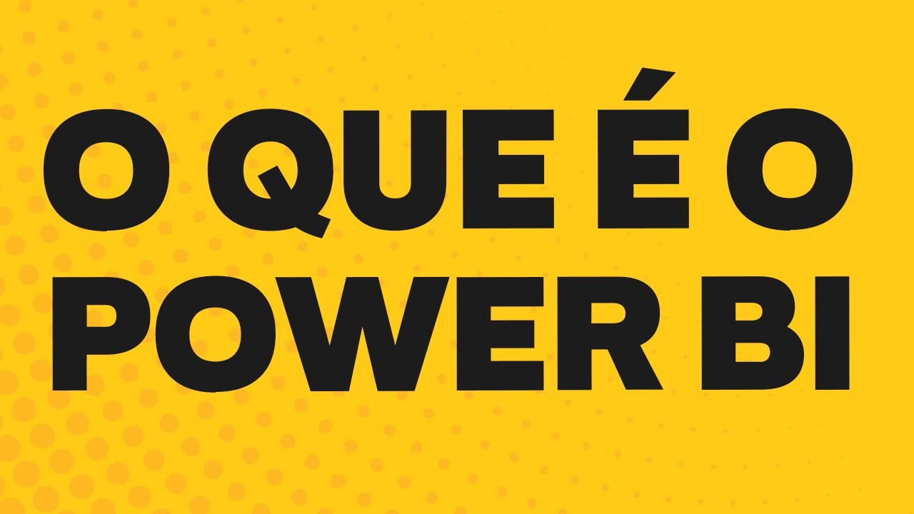 [Power BI] Introdução ao Power BI (2021)