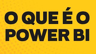 [Power BI] Introdução ao Power BI (2021)