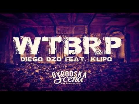 Diego DZO - WTBRP (feat. Klipo)