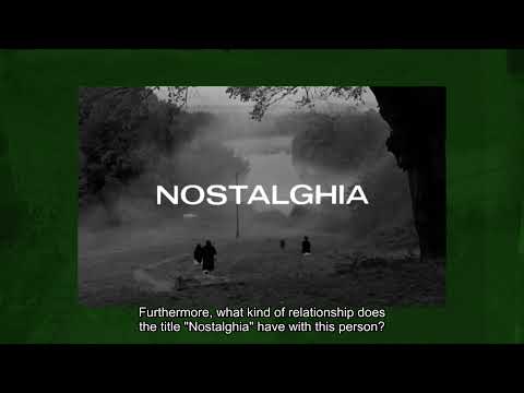 "Nostalghia"(83) : Thematic analysis
