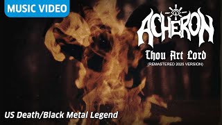 &quot;Thou Art Lord &quot; - Music video created for ACHERON