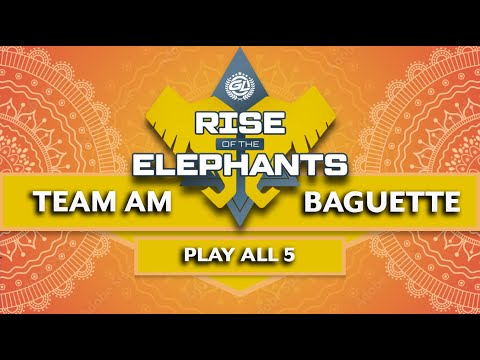 $5.000 Rise of the Elephants - TEAM AM vs TEAM BAGUETTE