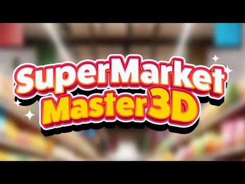Supermarket Master 3D - YouTube