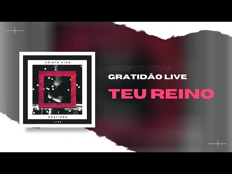 Teu Reino (DVD Gratidão)