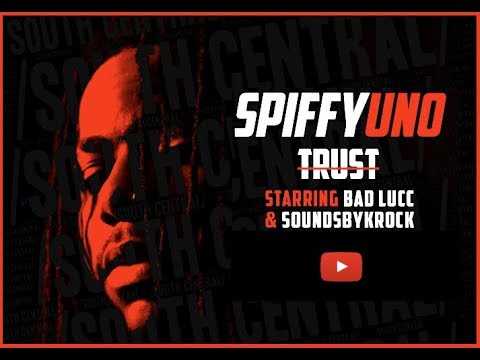 SpiffyUNO - Trust ft. Bad Lucc + SoundsByKrock