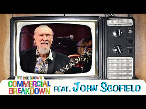 John Scofield “I Don’t Need No Doctor” - The Late Show’s Commercial Breakdown