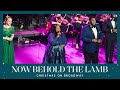 Now Behold The Lamb | Times Square Worship