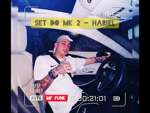 MC Hariel - Set do MK 2 (Áudio Exclusivo) 2022