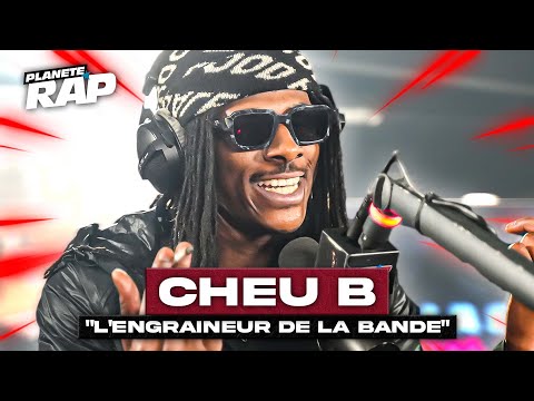 [EXCLU] Cheu-B - L'engraineur de la bande #PlanèteRap