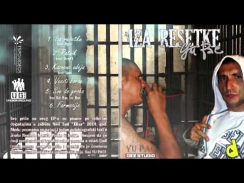 05 Yupac ft SecMan, RidMan - Sve do groba