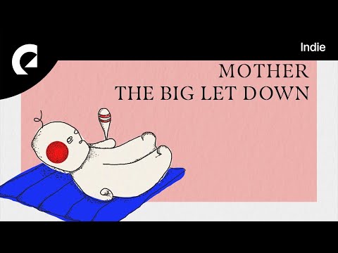 The Big Let Down feat. Divty - Mother