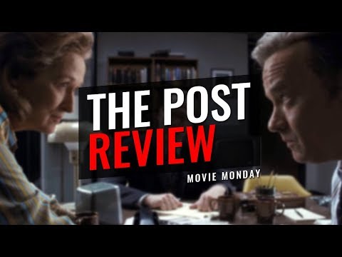 The Post - REVIEW - [Movie Monday]