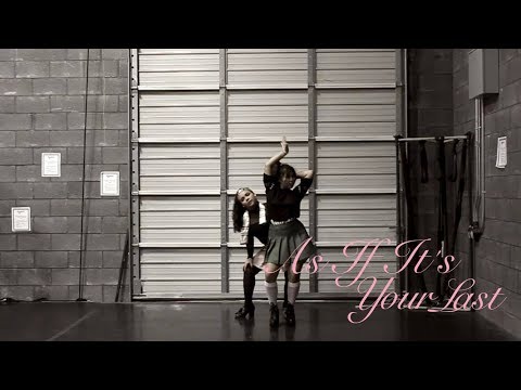 BLACKPINK - 마지막 처럼 As If It's Your Last | Zinnia Dance Cover
