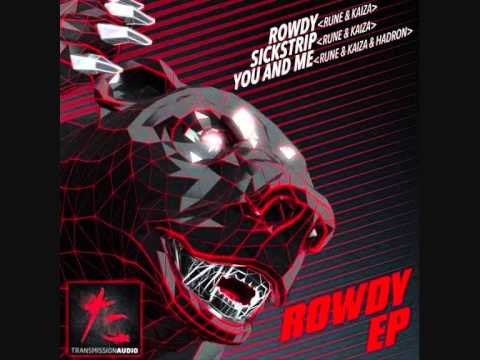 Rune & Kaiza - Rowdy [TA014]