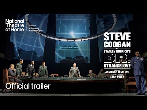 Dr. Strangelove | Official Trailer | National Theatre at Home