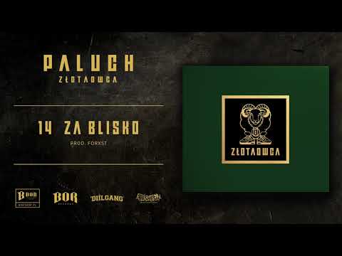 Paluch "Za Blisko" prod. FORXST ( BONUS TRACK )